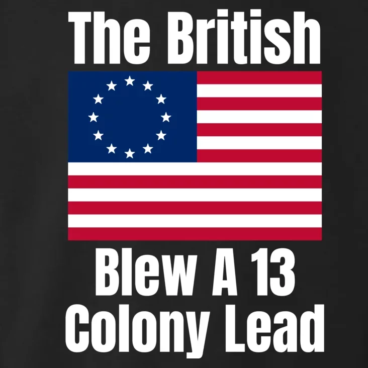 Betsy Ross Flag: The British Blew A 13 Colony Lead Toddler Hoodie