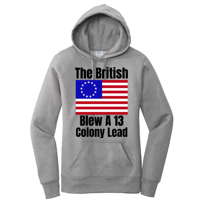 Betsy Ross Flag The British Blew A 13 Colony Lead Women's Pullover Hoodie