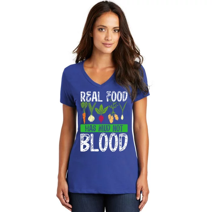 Backprint Real Food Has Mud Not Blood Veganism Gift Women's V-Neck T-Shirt