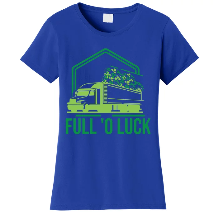 Big Rig Full Of Shamrock Luck Gift St Patricks Day Truck Driver Gift Women's T-Shirt