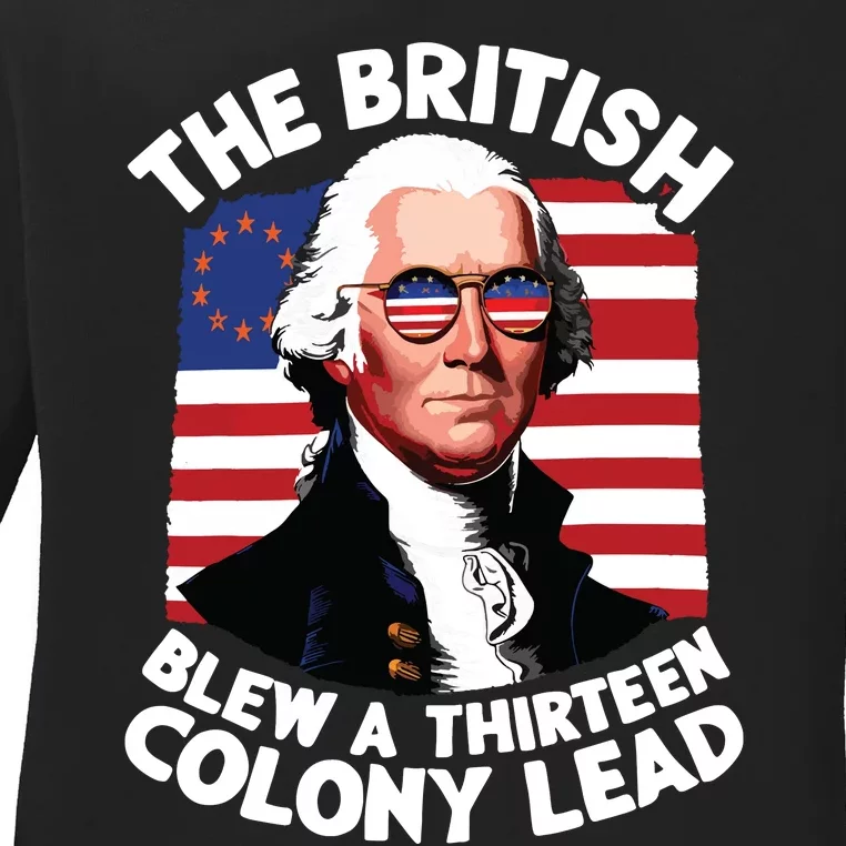 Betsy Ross Flag The British Blew A 13 Colony Lead Ladies Long Sleeve Shirt