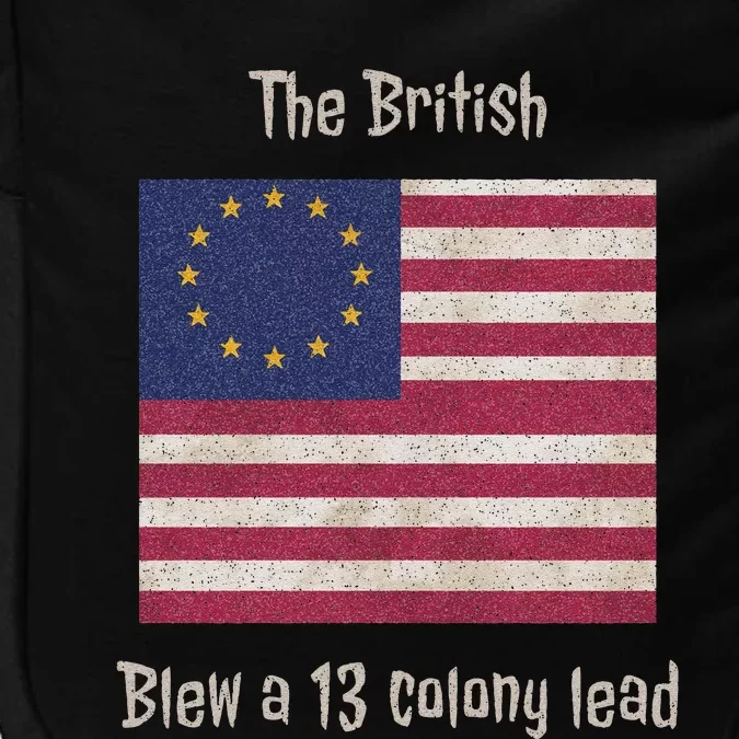 Betsy Ross Flag The British Blew A 13 Colony Lead Impact Tech Backpack