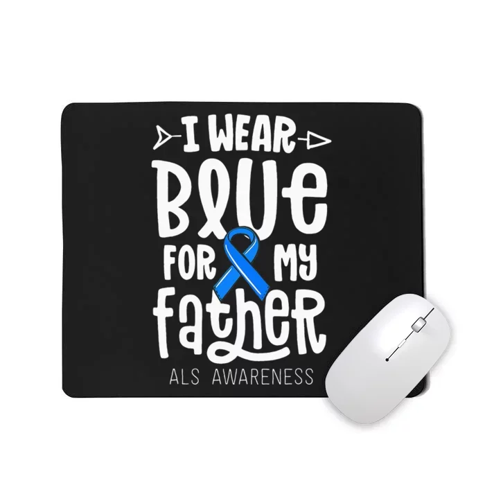 Blue Ribbon For Father Dad ALS Awareness Family Cure Mousepad