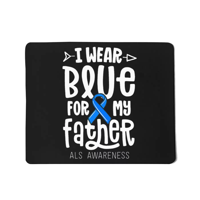 Blue Ribbon For Father Dad ALS Awareness Family Cure Mousepad