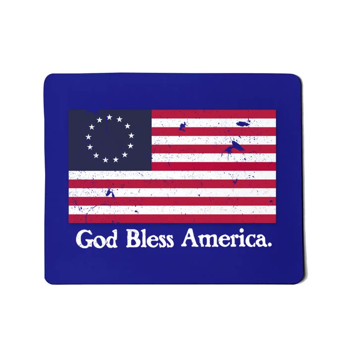 Betsy Ross Flag God Bless America Gift Proud Distressed Gift Mousepad