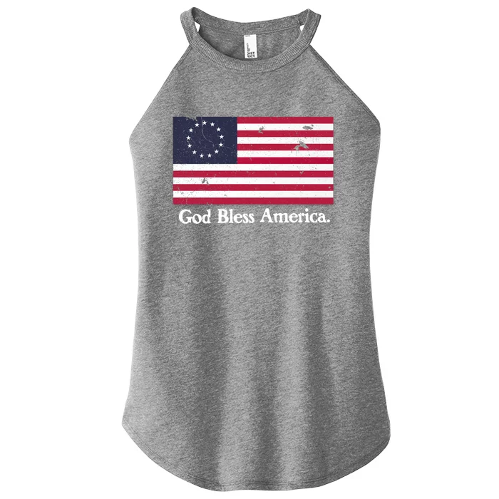 Betsy Ross Flag God Bless America Gift Proud Distressed Gift Women’s Perfect Tri Rocker Tank