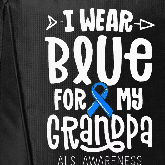 Blue Ribbon For Grandpa Disease ALS Awareness Family Cure City Backpack