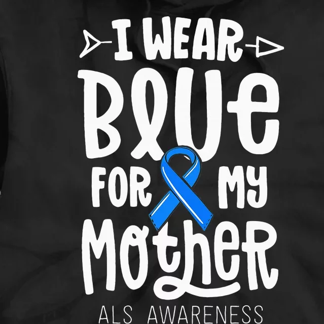 Blue Ribbon For Mother Mom ALS Awareness Family Cure Tie Dye Hoodie