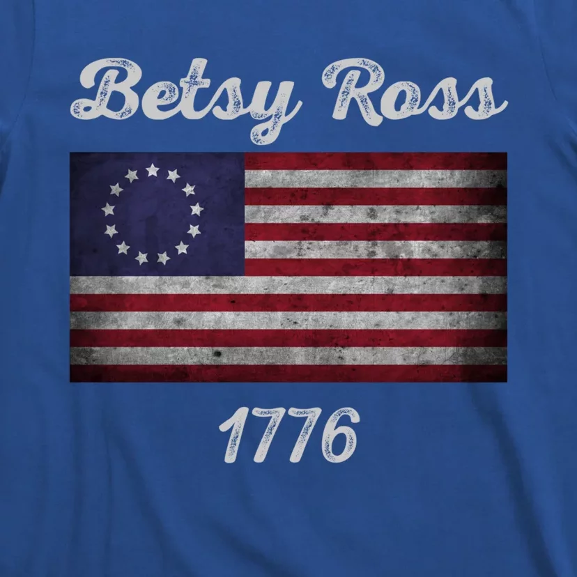 Betsy Ross Flag 1776 God Bless America Distressed Vintage Gift T-Shirt