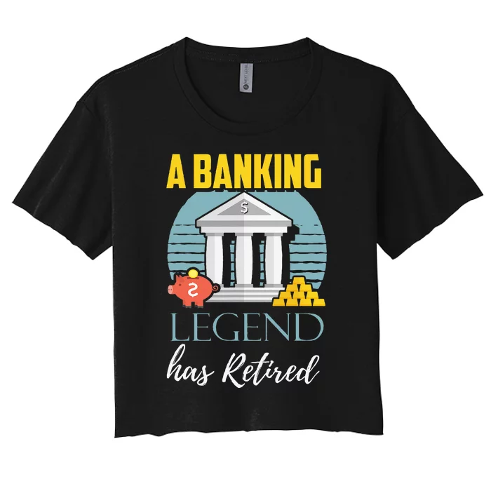 Banker Retirement Funny Retired Banker Gift Women's Crop Top Tee