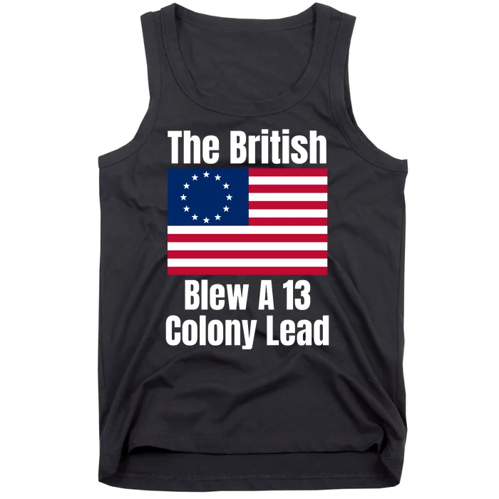 Betsy Ross Flag: The British Blew A 13 Colony Lead Tank Top