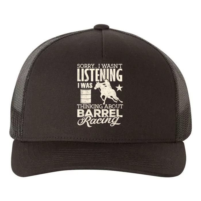 Barrel Racer Girl Wasn't Listening Barrel Racing Horse Yupoong Adult 5-Panel Trucker Hat