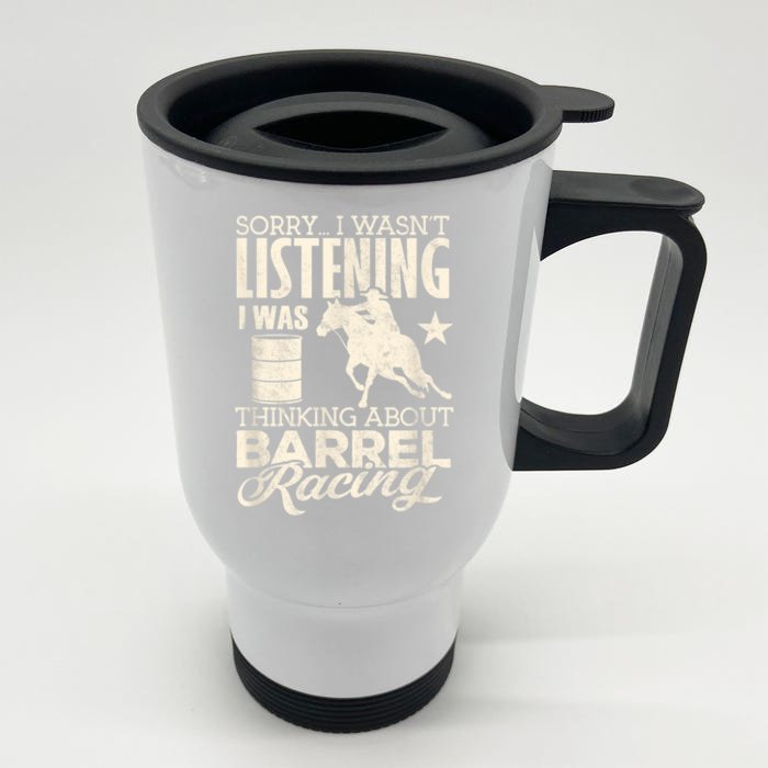 Barrel Racer Girl Wasn't Listening Barrel Racing Horse Front & Back Stainless Steel Travel Mug