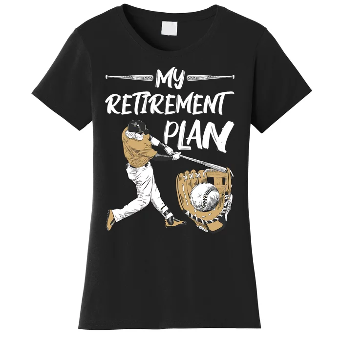 Baseball Retirement Gifts Women's T-Shirt