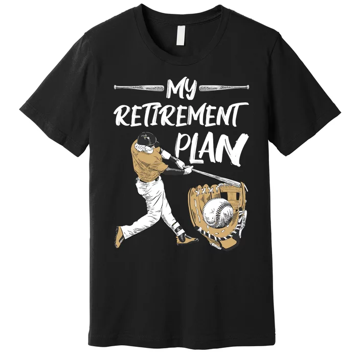 Baseball Retirement Gifts Premium T-Shirt