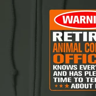 Best Retirement Gifts For Animal Control Officer Funny Full Zip Hoodie