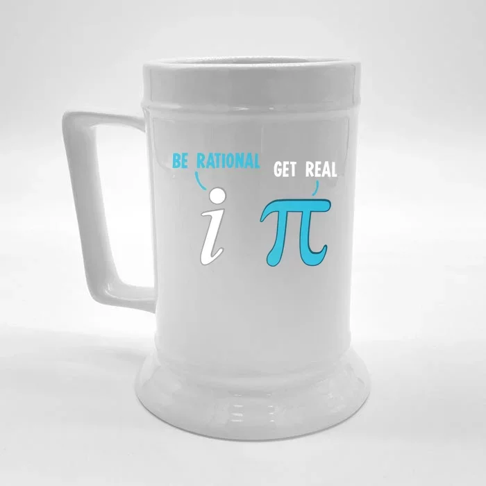 Be Rational Get Real Funny Math Joke Statistics Pun Gift Front & Back Beer Stein