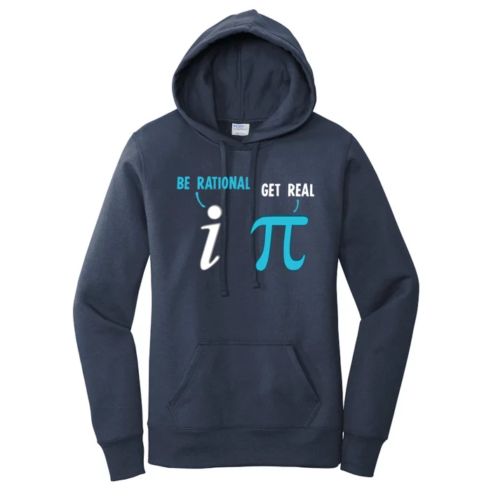 Be Rational Get Real Funny Math Joke Statistics Pun Gift Women's Pullover Hoodie