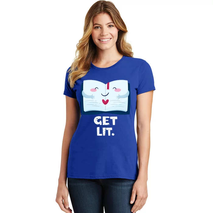 Book Readers Gift Get Lit Reading Books Funny Book Gift Women's T-Shirt