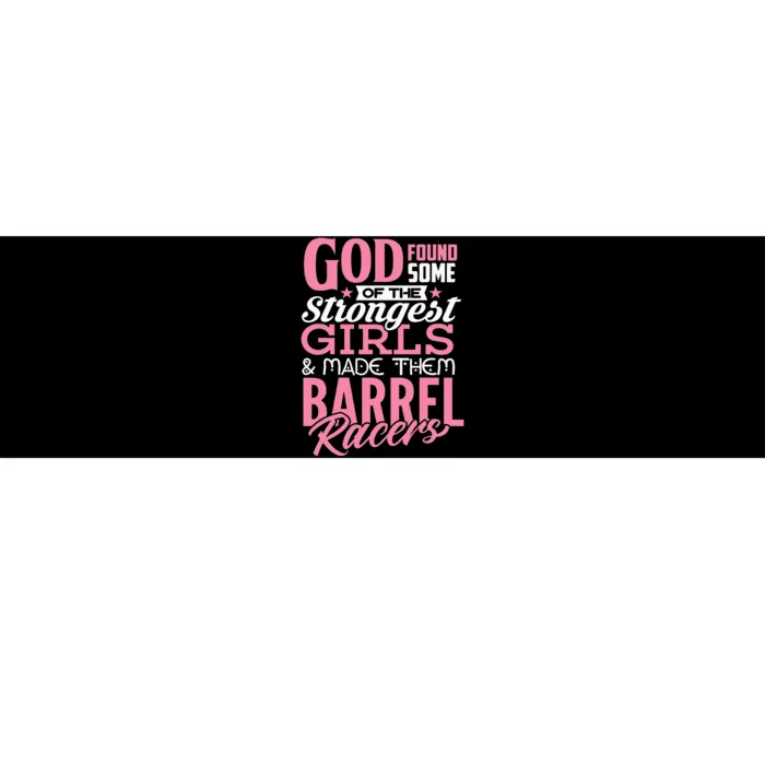 Barrel Racers Horse God Made Strongest Christian Bumper Sticker