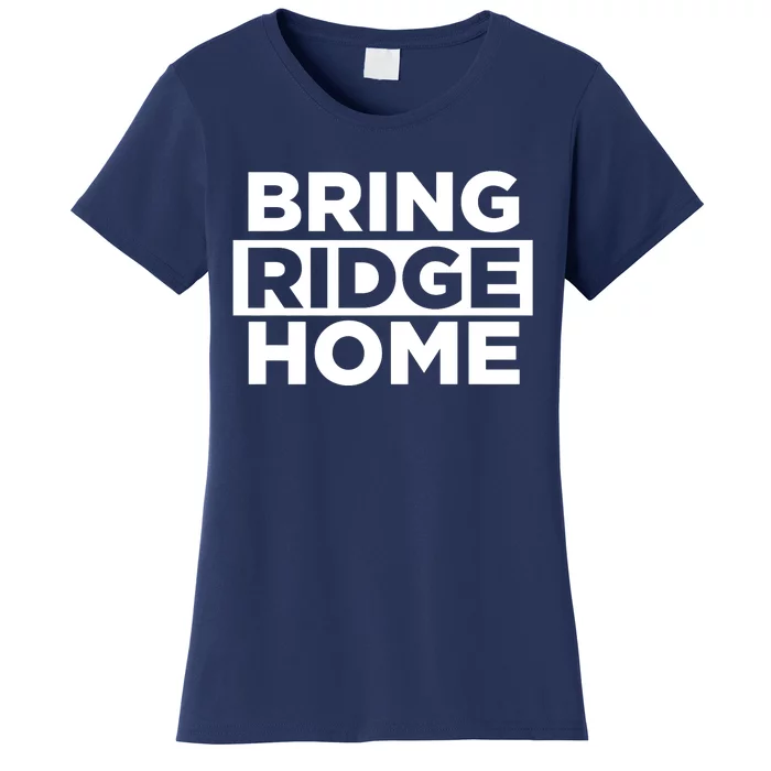 Bring Ridge Home Women's T-Shirt