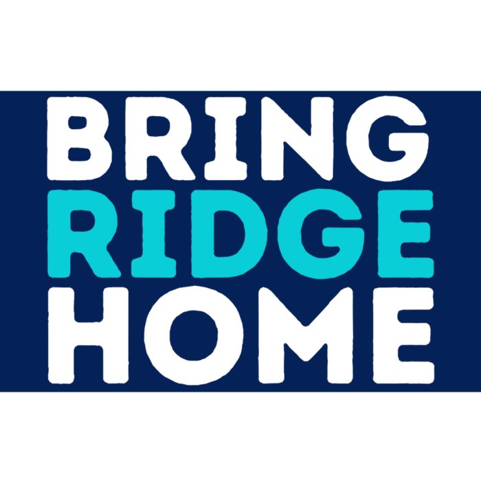 Bring Ridge Home Bumper Sticker