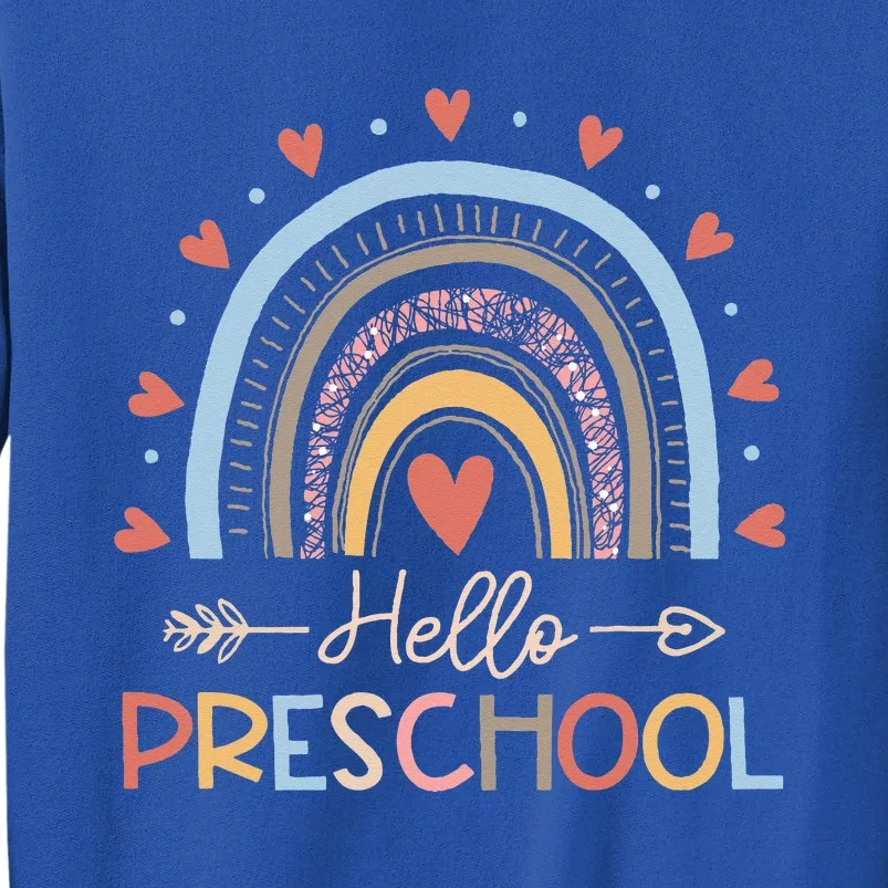 Boho Rainbow Hello Preschool First Day Of School Teacher Tall Sweatshirt