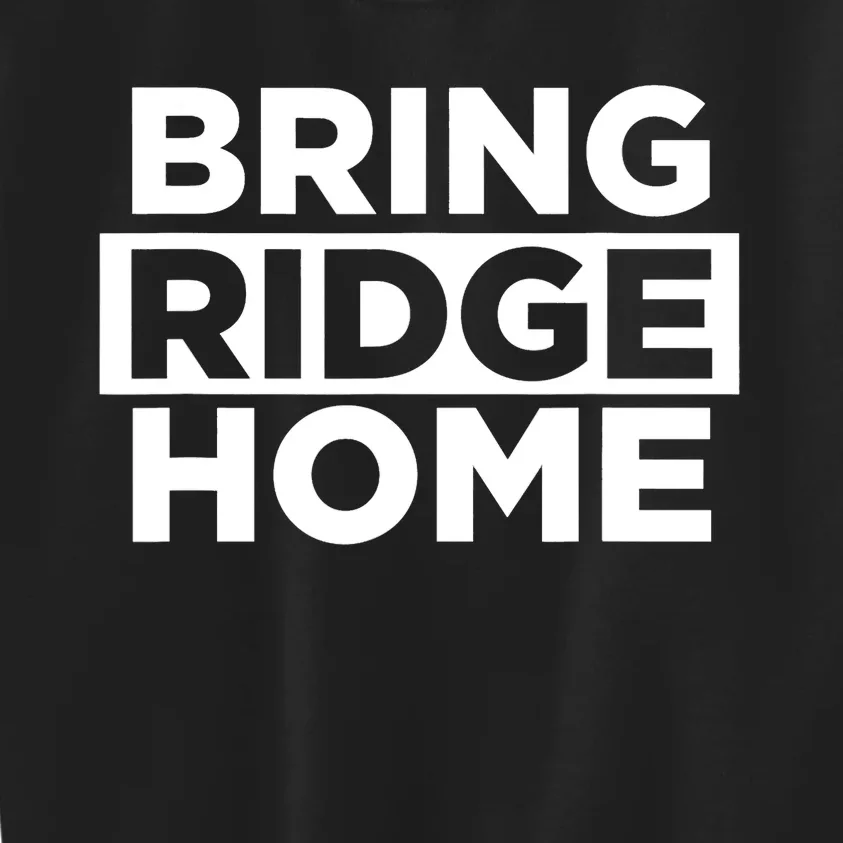 Bring Ridge Home Kids Sweatshirt