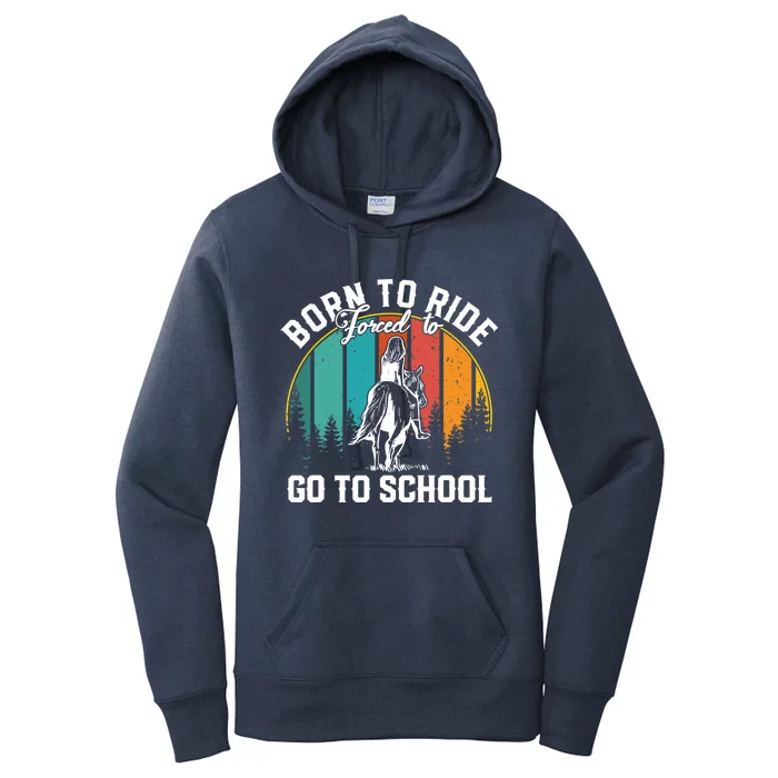 Born Ride Horses Forced To Go To School Cute Horse Xmas Women's Pullover Hoodie