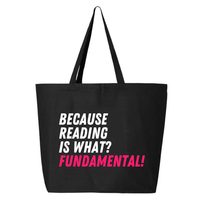 Because Reading Is What Fundamental 25L Jumbo Tote