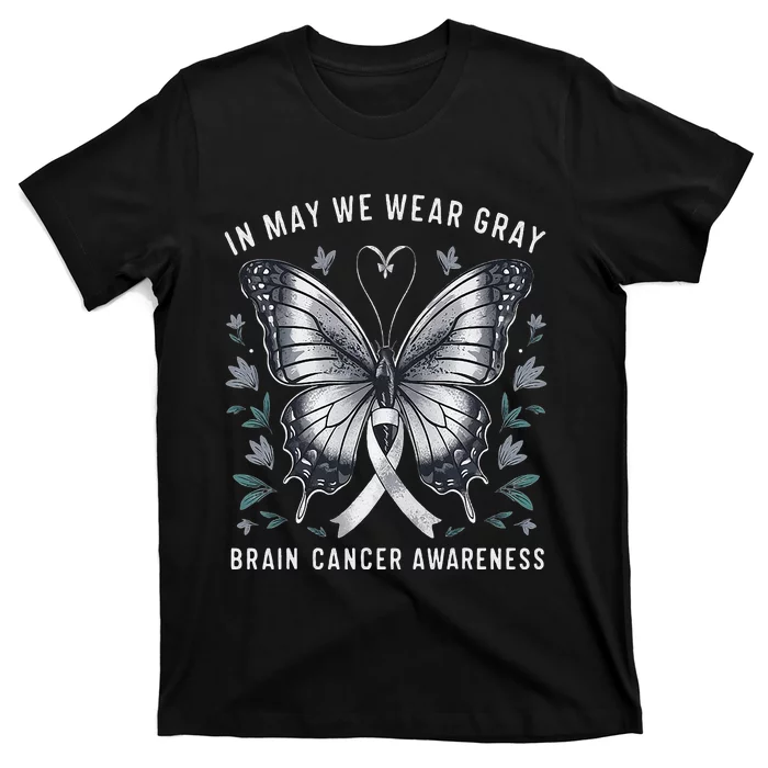 Butterfly Ribbon In May We Wear Gray Brain Cancer Awareness T-Shirt