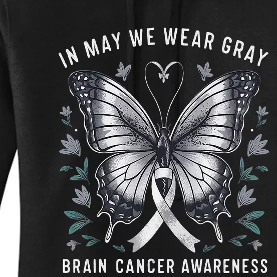 Butterfly Ribbon In May We Wear Gray Brain Cancer Awareness Women's Pullover Hoodie