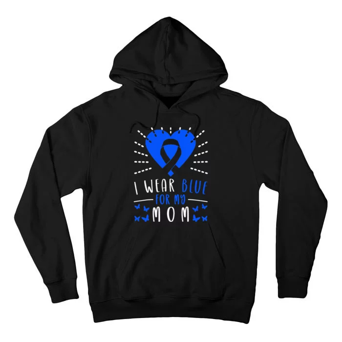 Blue Ribbon I Wear Blue For My Mom Tall Hoodie