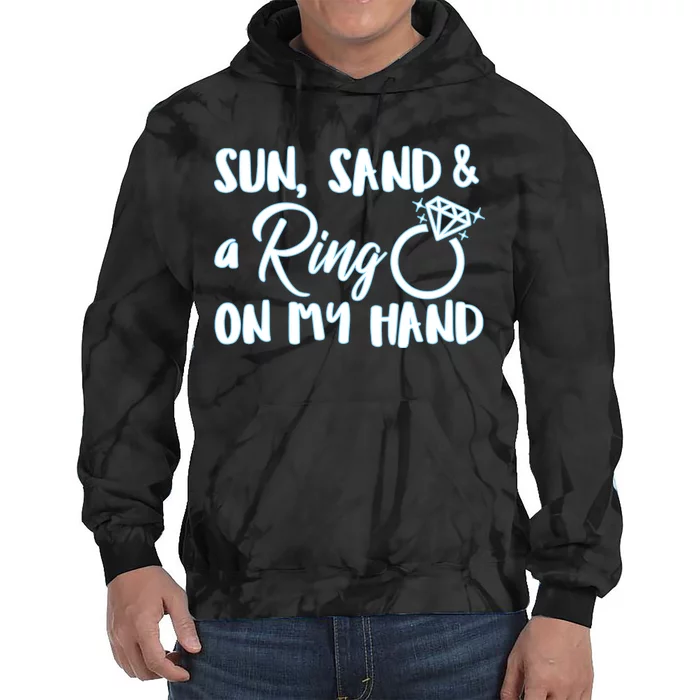 Bride Sun Sand & A Ring On My Hand Tie Dye Hoodie