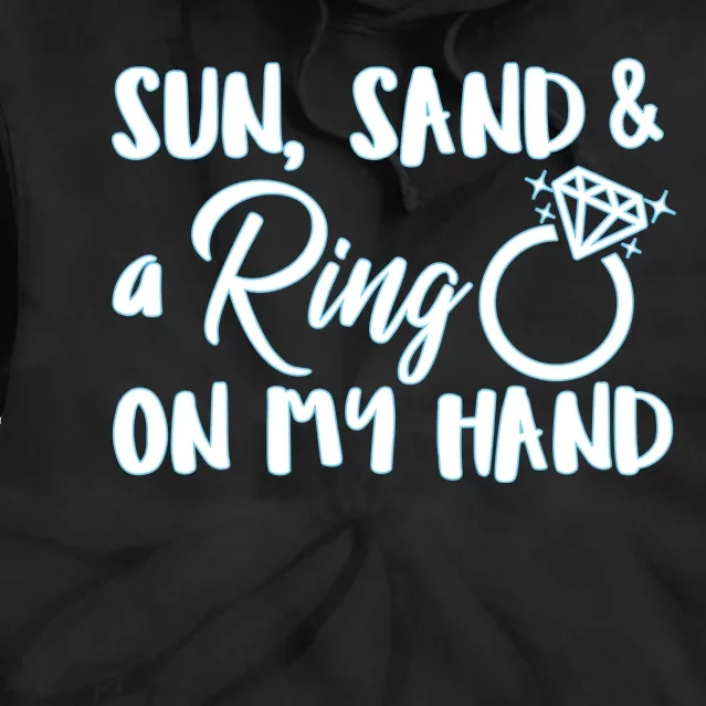 Bride Sun Sand & A Ring On My Hand Tie Dye Hoodie