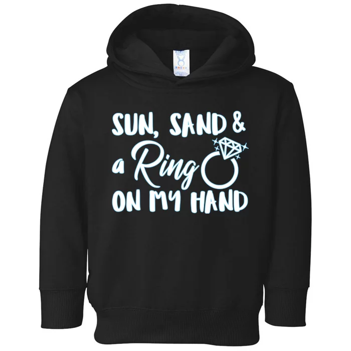 Bride Sun Sand & A Ring On My Hand Toddler Hoodie