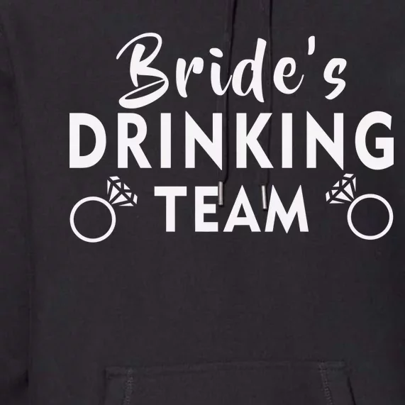 Bride's Drinking Team Premium Hoodie