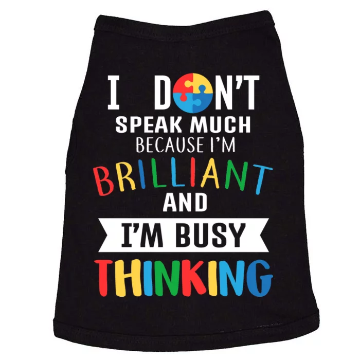 Brilliant And Busy Thinking Autism Awareness Doggie Tank