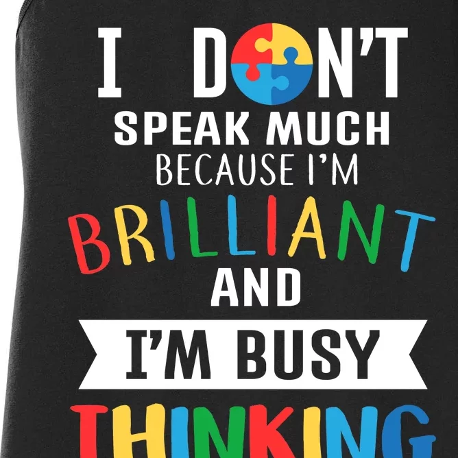 Brilliant And Busy Thinking Autism Awareness Women's Racerback Tank