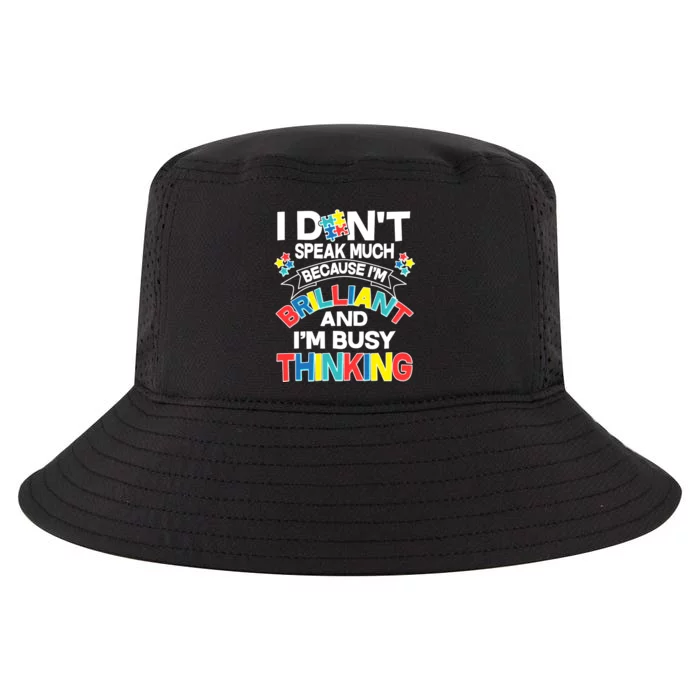 Brilliant Busy Thinking Autism Awareness Quote Cool Comfort Performance Bucket Hat