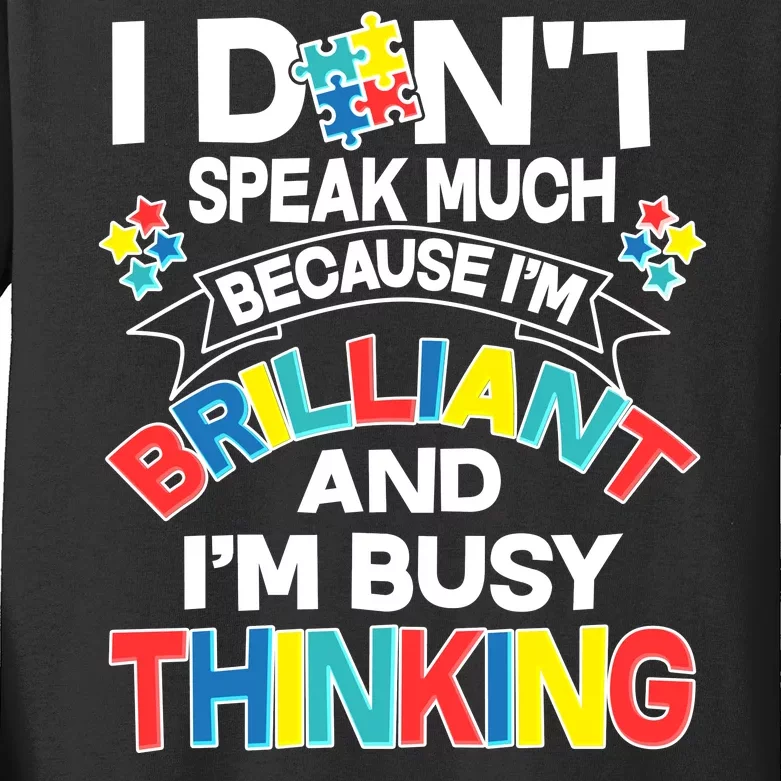 Brilliant Busy Thinking Autism Awareness Quote Kids Long Sleeve Shirt