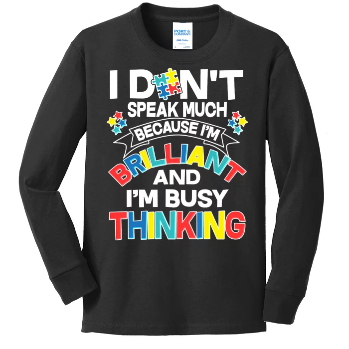 Brilliant Busy Thinking Autism Awareness Quote Kids Long Sleeve Shirt