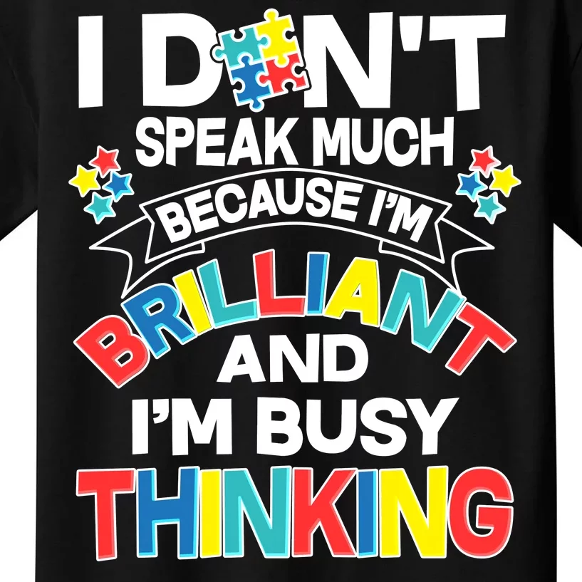 Brilliant Busy Thinking Autism Awareness Quote Kids T-Shirt