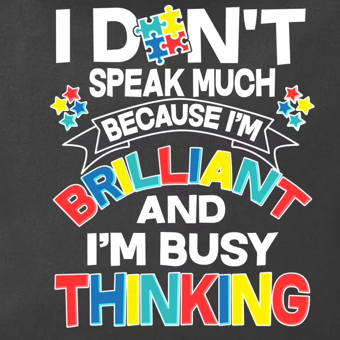 Brilliant Busy Thinking Autism Awareness Quote Zip Tote Bag