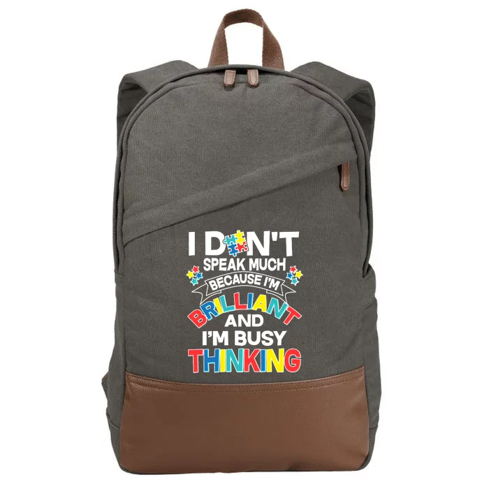 Brilliant Busy Thinking Autism Awareness Quote Cotton Canvas Backpack