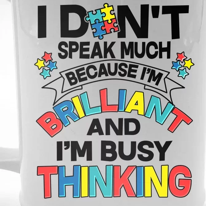 Brilliant Busy Thinking Autism Awareness Quote Front & Back Beer Stein