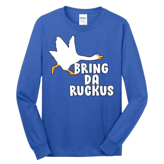 Bring Da Ruckus Tall Long Sleeve T-Shirt