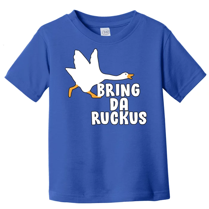 Bring Da Ruckus Toddler T-Shirt