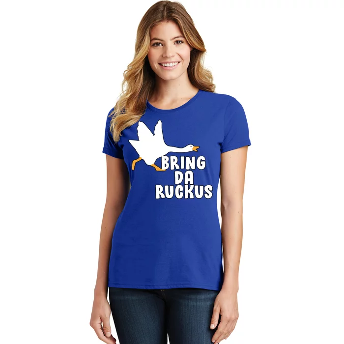 Bring Da Ruckus Women's T-Shirt