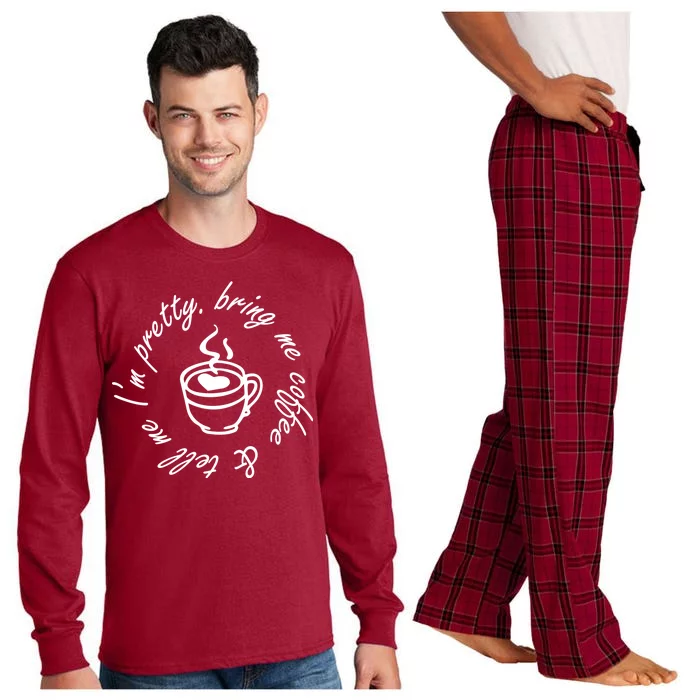 Bring Me Coffee And Tell Me I'm Pretty Long Sleeve Pajama Set